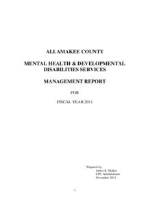 ALLAMAKEE COUNTY MENTAL HEALTH & DEVELOPMENTAL DISABILITIES SERVICES MANAGEMENT REPORT FOR FISCAL YEAR 2011
