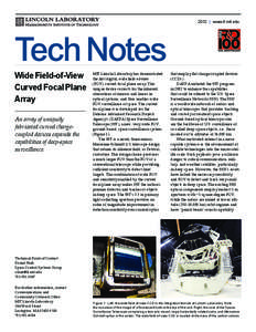 2012	 |	 www.ll.mit.edu  Tech Notes Wide Field-of-View Curved Focal Plane Array