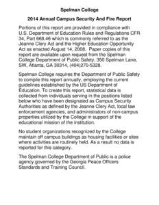 Spelman College 2014 Annual Campus Security And Fire Report Portions of this report are provided in compliance with U.S. Department of Education Rules and Regulations CFR 34, Part[removed]which is commonly referred to as 