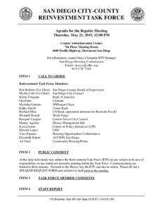 SAN DIEGO CITY-COUNTY REINVESTMENT TASK FORCE Agenda for the Regular Meeting Thursday, May 21, 2015, 12:00 PM County Administration Center 7th Floor Meeting Room
