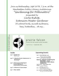 Join us Wednesday, Sept 16TH, 7 p.m. at the Manhattan Public Library Auditorium “Gardening for Pollinators” presented by