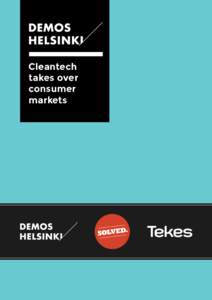 Cleantech takes over consumer markets  REPORT AUTHORS