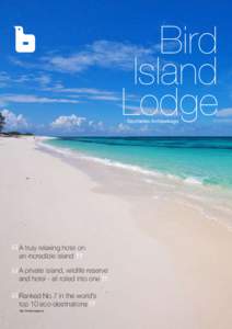 Bird Island Lodge - Seychelles Archipeleago  A truly relaxing hotel on