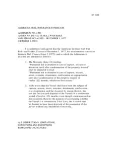 SP-108B  AMERICAN HULL INSURANCE SYNDICATE ADDENDUM NO. 2 TO AMERICAN INSTITUTE HULL WAR RISKS AND STRIKES CLAUSES – DECEMBER 1, 1977