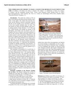 Eighth International Conference on Mars[removed]pdf THE ICEBREAKER LIFE MISSION TO MARS: A SEARCH FOR BIOMOLECULAR EVIDENCE FOR LIFE. C.P. McKay1, C.R. Stoker1, B.J. Glass1, A. Davila1,2, R.C. Quinn1,2, J.E. Heldman