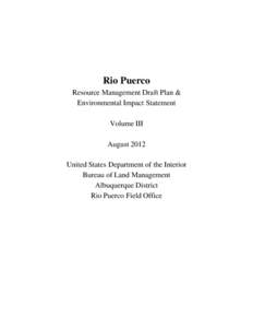 Rio Puerco Resource Management Draft Plan & Environmental Impact Statement Volume III August 2012 United States Department of the Interior