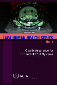 IAEA Hum HumAn HEAltH SErIES no. 1  Quality Assurance for