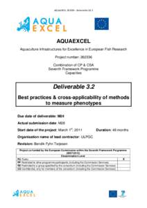 AQUAEXCEL– Deliverable D3.2  AQUAEXCEL Aquaculture Infrastructures for Excellence in European Fish Research Project number: Combination of CP & CSA