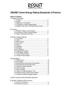 RESNET Home Energy Rating Standards of Practice Table of Contents 1. Purpose and Scope 1.1 Purpose .................................................................... 2 1.2 Scope ........................................