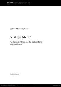 The Dilenschneider Group, Inc.  39th Trend/Forecasting Report Vishaya Mera* *A Russian Phrase for the highest form