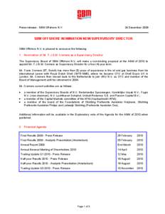 Press release - SBM Offshore N.V.  24 December 2009 SBM OFFSHORE NOMINATION NEW SUPERVISORY DIRECTOR SBM Offshore N.V. is pleased to announce the following: