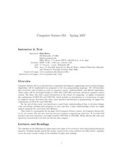 Computer Science 051 – SpringInstructor & Text Instructor: Kim Bruce 222 Edmunds, x7-1866 