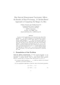 How Interval Measurement Uncertainty Aﬀects the Results of Data Processing: A Calculus-Based Approach to Computing the Range of a Box Andrew Pownuk and Vladik Kreinovich Computational Science Program University of Texa