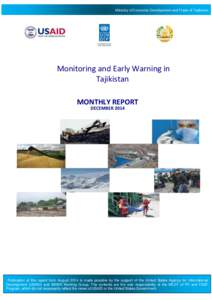Ministry of Economic Development and Trade of Tajikistan  Monitoring and Early Warning in Tajikistan MONTHLY REPORT DECEMBER 2014