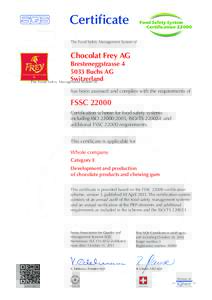 Certificate The Food Safety Management System of Chocolat Frey AG BresteneggstrasseBuchs AG