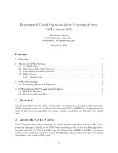 Experimental Global Vegetation Index Processing System: GVI-x version 0.05 Aleksandar Jelenak I. M. Systems Group, Inc. [removed] October 1, 2004