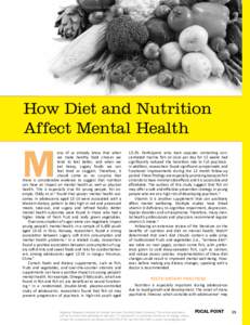 Focal Point: Youth, Young Adults, & Mental Health. Healthy Body - Healthy Mind, Summer 2012, How Diet and Nutrition Affect Mental Health  M