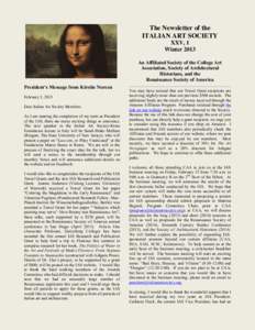 The Newsletter of the ITALIAN ART SOCIETY XXV, 1 Winter 2013 An Affiliated Society of the College Art Association, Society of Architectural