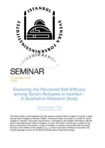 SEMINAR 12 JanuaryExploring the Percieved Self-Efficacy among Syrian Refugees in Istanbul A Qualitative Research Study