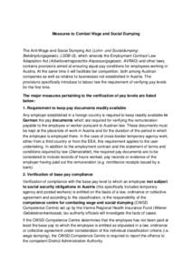Measures to Combat Wage and Social Dumping  The Anti-Wage and Social Dumping Act (Lohn- und SozialdumpingBekämpfungsgesetz, LSDB-G), which amends the Employment Contract Law Adaptation Act (Arbeitsvertragsrechts-Anpassu