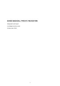 BANCO SABADELL PRIVATE FOUNDATION Independent audit report on abridged annual accounts 31 december