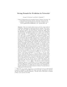 Strong Bounds for Evolution in Networks∗ George B. Mertzios1 and Paul G. Spirakis2,3 1 School of Engineering and Computing Sciences, Durham University, UK 2