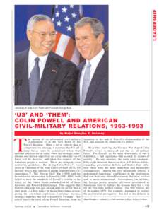 LEADERSHIP US State Department photo Secretary of State Colin Powell with President George Bush.  ‘US’ AND ‘THEM’: