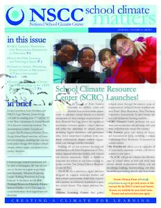 school climate NATIONAL SCHOOL CLIMATE CENTER NEWSLETTER matters JUNE 2016 • VOLUME 10 • ISSUE 2