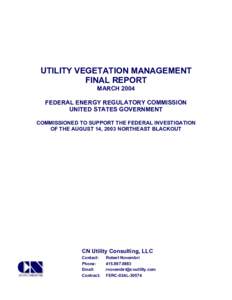 Utility Vegetation Management Final Report, issued March 2004