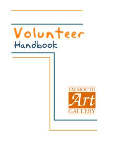 Volunteer Handbook      Falmouth Art Gallery 