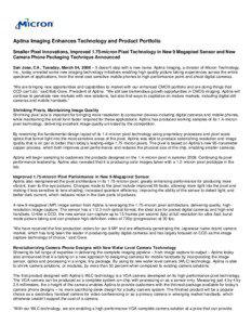 Aptina Imaging Enhances Technology and Product Portfolio Smaller Pixel Innovations, Improved 1.75-micron Pixel Technology in New 9 Megapixel Sensor and New Camera Phone Packaging Technique Announced