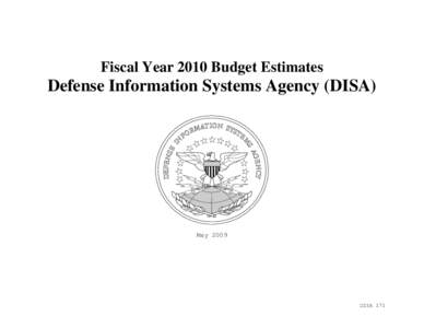 Fiscal Year 2010 Budget Estimates  Defense Information Systems Agency (DISA) May 2009