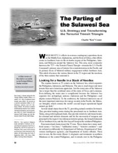 The Parting of the Sulawesi Sea U.S. Strategy and Transforming the Terrorist Transit Triangle Charles “Ken” Comer