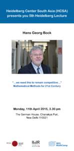 Heidelberg Center South Asia (HCSA) presents you 5th Heidelberg Lecture Hans Georg Bock  “…we need this to remain competitive…”