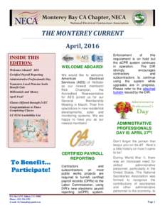 THE MONTEREY CURRENT April, 2016 INSIDE THIS EDITION: Welcome Aboard! AES Certified Payroll Reporting