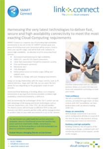 SMART Connect The private cloud company  Harnessing the very latest technologies to deliver fast,