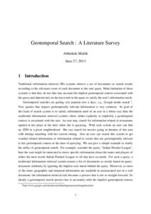 Geotemporal Search : A Literature Survey Abhishek Mallik June 27, 2013 1