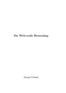 On Web-scale Reasoning  Jacopo Urbani ii