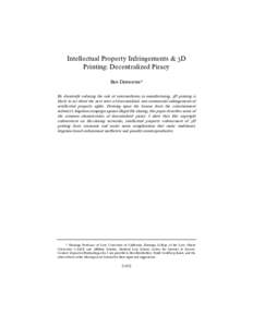 H - Depoorter_13 (E. Goldberg).doc (Do Not Delete:52 PM Intellectual Property Infringements & 3D Printing: Decentralized Piracy