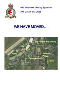 642 Volunteer Gliding Squadron RAF Linton-on-Ouse WE HAVE MOVED….  642 HQ (old ATC Tower)
