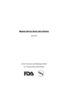 Medical Device Home Use Initiative