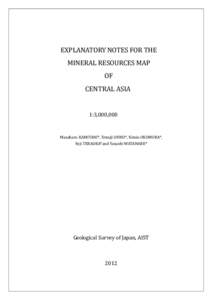 EXPLANATORY NOTES FOR THE MINERAL RESOURCES MAP OF CENTRAL ASIA  1:3,000,000