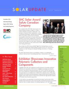 S O L A R U P DAT E  VO L . 59	 | F E B R U A RY 2014 SHC Solar Award Saluts Canadian