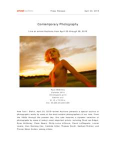 Press Release  April 20, 2015 Contemporary Photography Live on artnet Auctions from April 20 through 29, 2015