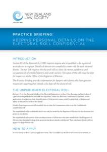 PRACT I C E BRI E F ING :  KEEPING PERSONAL DETAILS ON THE ELECTORAL ROLL CONFIDENTIAL  INTRODUCTION