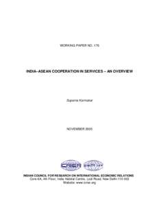 WORKING PAPER NOINDIA–ASEAN COOPERATION IN SERVICES – AN OVERVIEW Suparna Karmakar