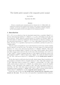 The double power monad is the composite power monad Isar Stubbe September 20, 2013 Abstract We give a somewhat more conceptual proof of a theorem due to U. H¨ohle [2013]: the