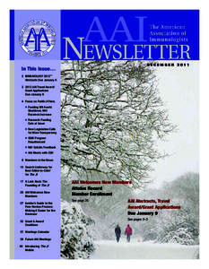 In This Issue… 2 IMMUNOLOGY 2012™ Abstracts Due JanuaryAAI Travel Award/ Grant Applications Due January 9