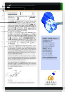 ISSU E 3  Dear Customer Welcome to Chroma Australia’s range of quality paints and mediums. Chroma is an Australian company that has been committed