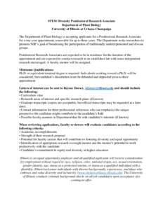 STEM Diversity Postdoctoral Research Associate Department of Plant Biology University of Illinois at Urbana-Champaign The Department of Plant Biology is accepting applicants for a Postdoctoral Research Associate for a on